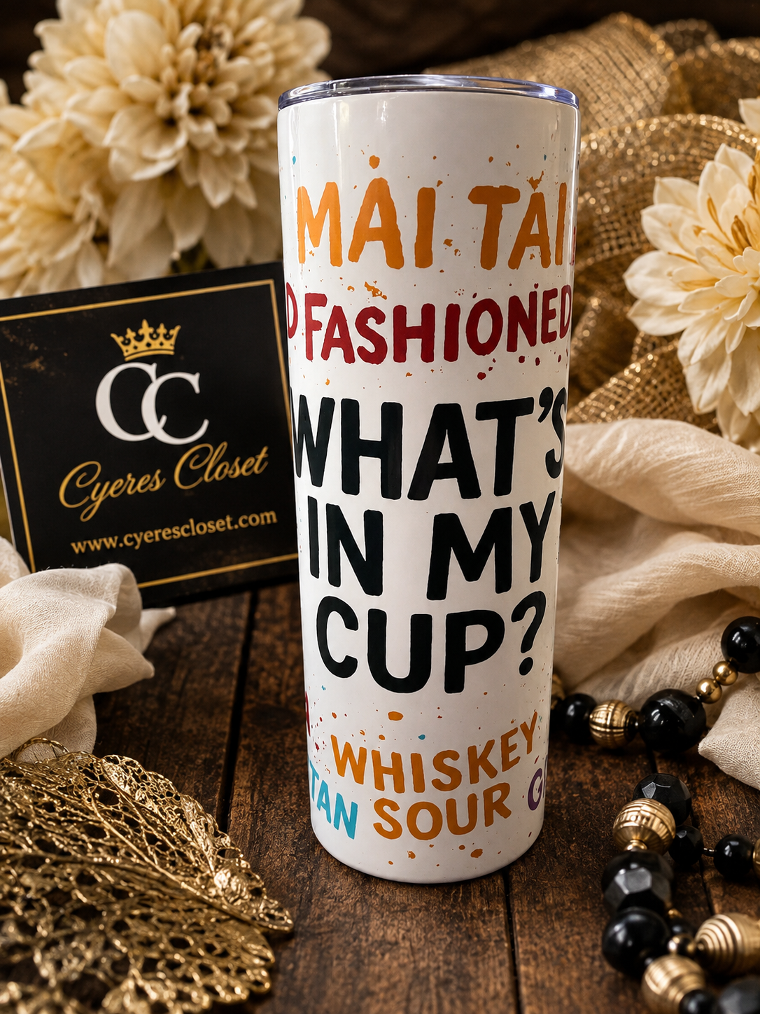 Mai Tai, Old Fashioned… What’s in My Cup? 20oz Tumbler | Funny Cocktail Tumbler | Colorful Drink Lover Gift